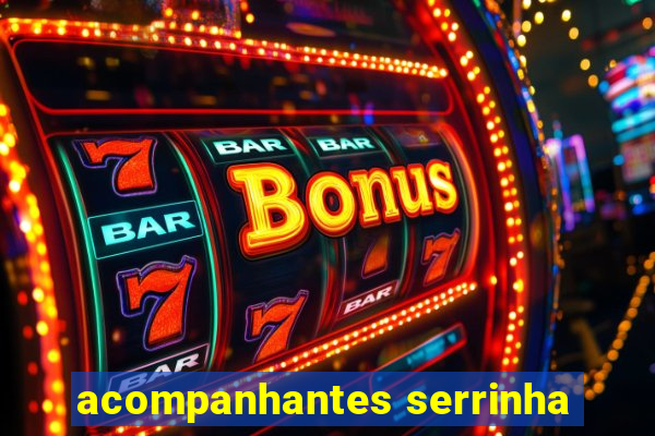 acompanhantes serrinha